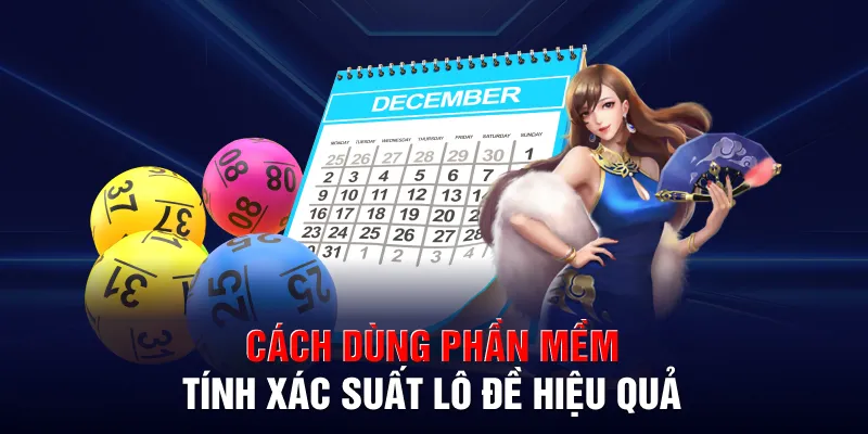 Cách dùng phần mềm tính xác suất lô đề hiệu quả