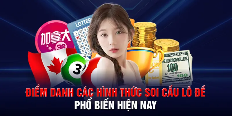 Điểm danh các hình thức soi cầu lô đề phổ biến hiện nay