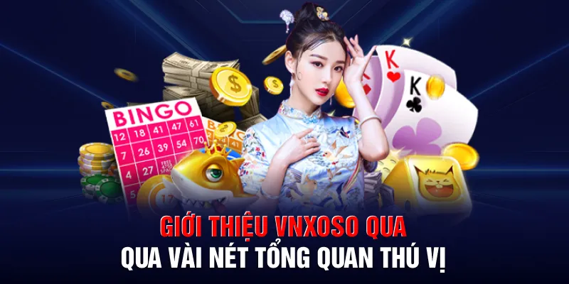 Giới thiệu VNXOSO qua vài nét tổng quan thú vị