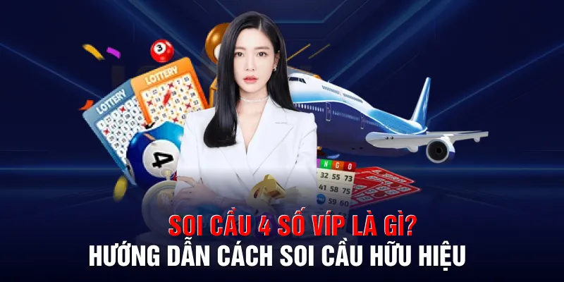 soi cau 4 so vip la gi huong dan cach soi cau huu hieu