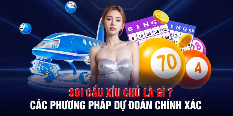 soi cau xiu chu la gi cac phuong phap du doan chinh