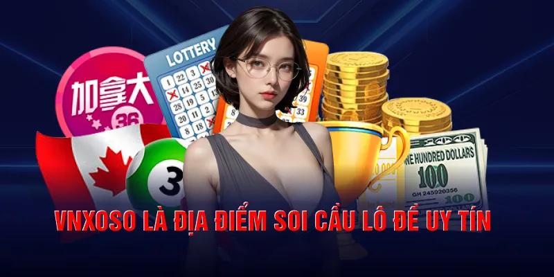 Vnxoso là địa điểm soi cầu lô đề uy tín