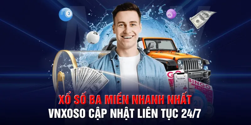 xo so ba mien nhanh nhat vnxoso cap nhat lien tuc 24 7