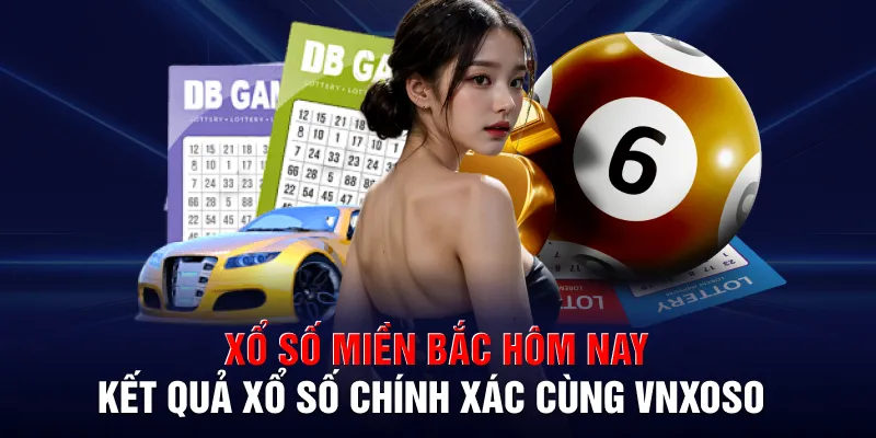 xo so mien bac hom nay ket qua xo so chinh xac cung