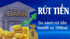 so sanh rut tien net88 188bet avt